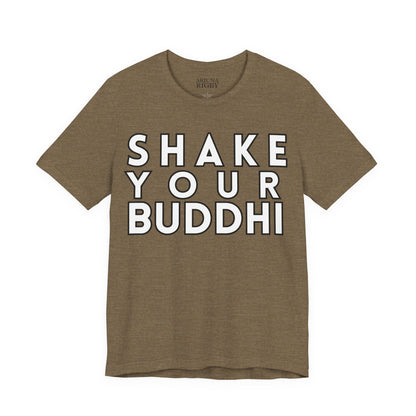 Shake Your Buddhi T-Shirt - Arjuna Rigby Art and Lifestyle Store