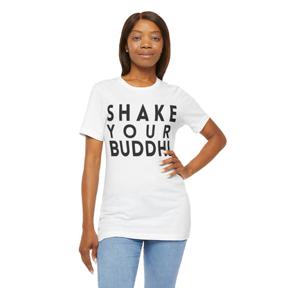 Shake Your Buddhi T-Shirt - Arjuna Rigby Art and Lifestyle Store