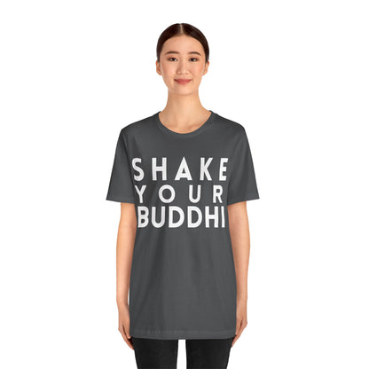 Shake Your Buddhi T-Shirt - Arjuna Rigby Art and Lifestyle Store