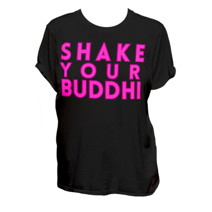 Shake Your Buddhi T-Shirt - Arjuna Rigby Art and Lifestyle Store
