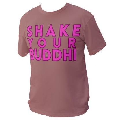 Shake Your Buddhi T-Shirt - Arjuna Rigby Art and Lifestyle Store