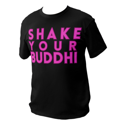 Shake Your Buddhi T-Shirt - Arjuna Rigby Art and Lifestyle Store