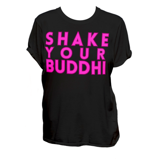 Shake Your Buddhi T-Shirt