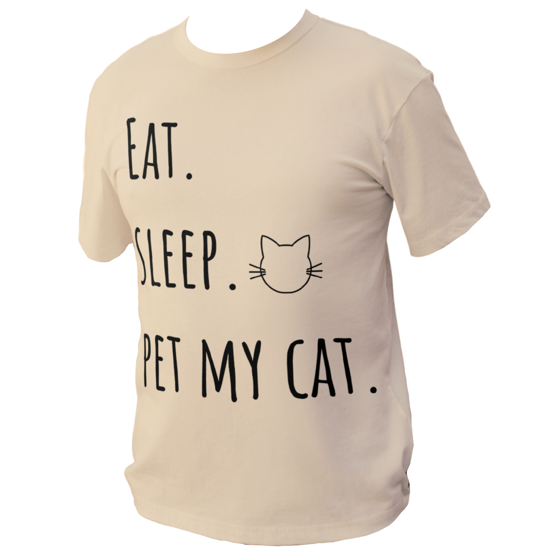 Eat. Sleep. Pet My Cat. T-Shirt - Arjuna Rigby Art and Lifestyle Store