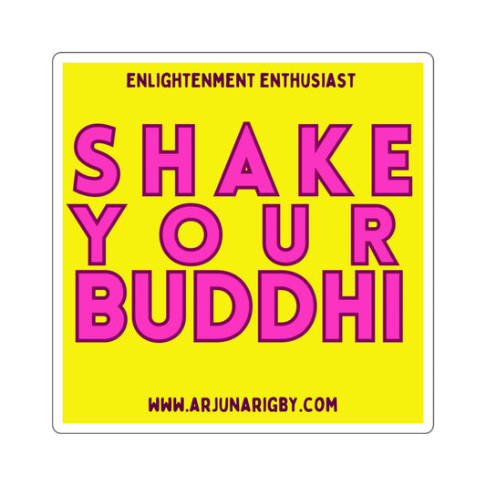 Shake Your Buddhi - Sticker - Arjuna Rigby Art and Lifestyle Store